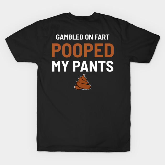 Pooped My Pants Dont Fart Farting Fitness Workout by amango